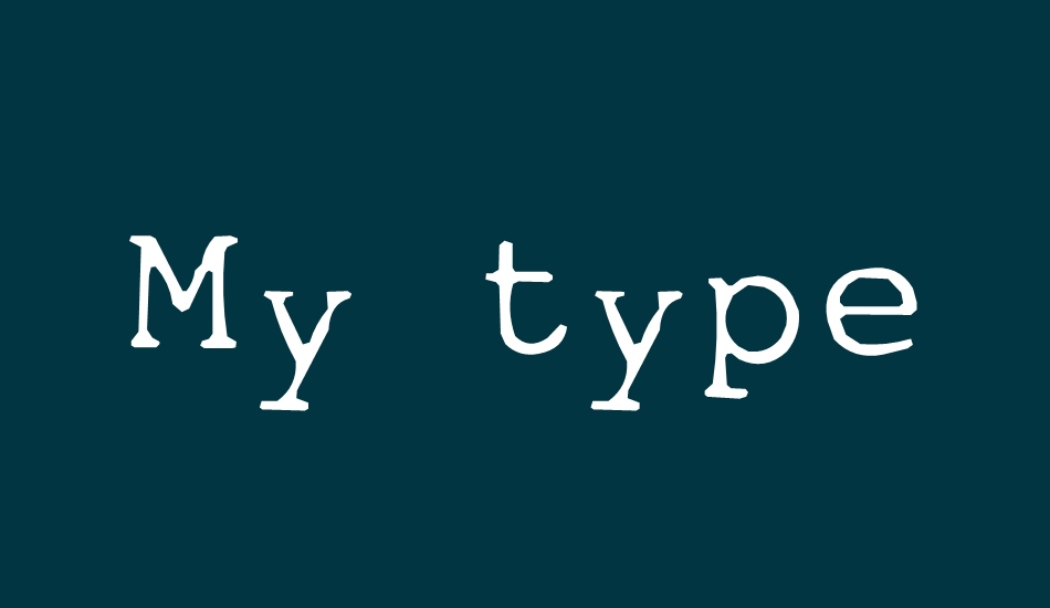 My type of font font big