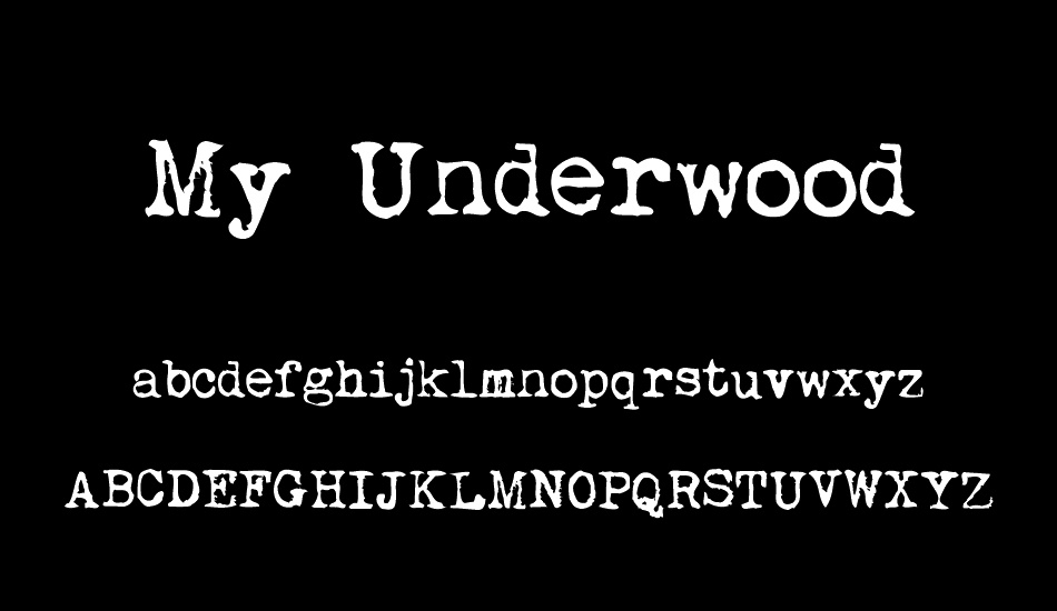 My Underwood font