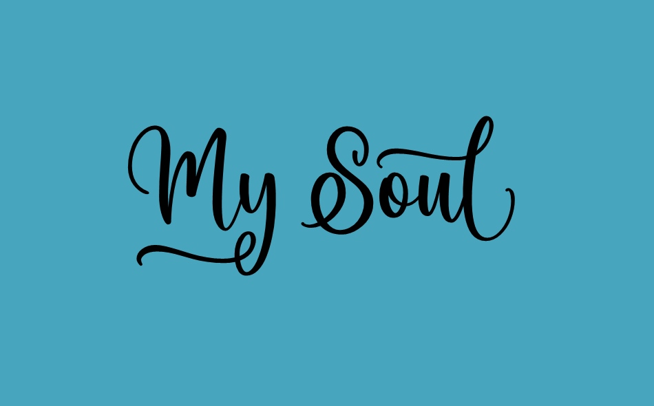 My Soul font big