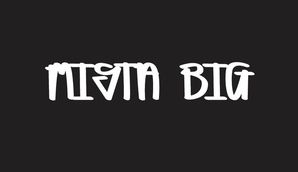 MISTA BIG font big