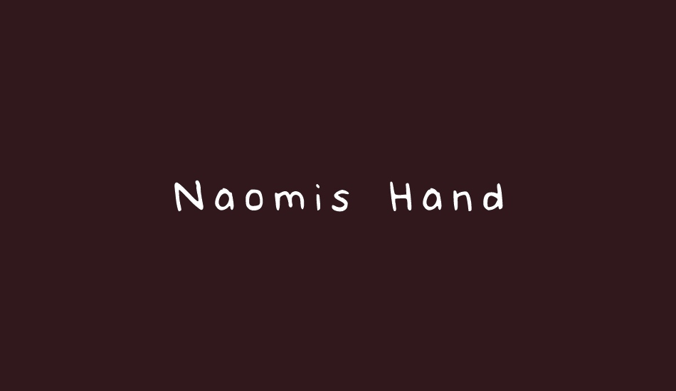 Naomis Hand font big