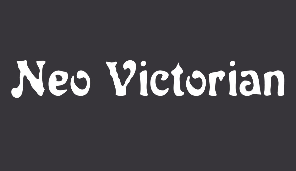 Neo Victorian font big