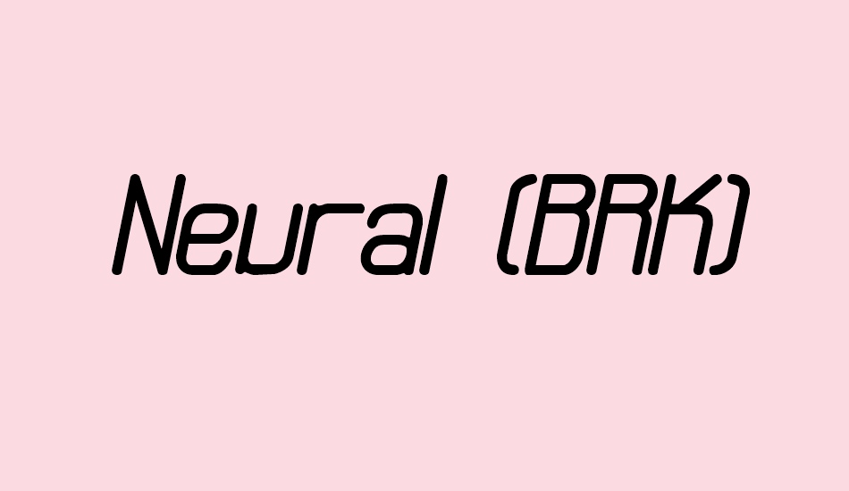 Neural (BRK) font big