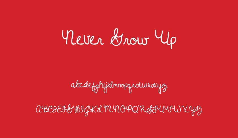 Never Grow Up font