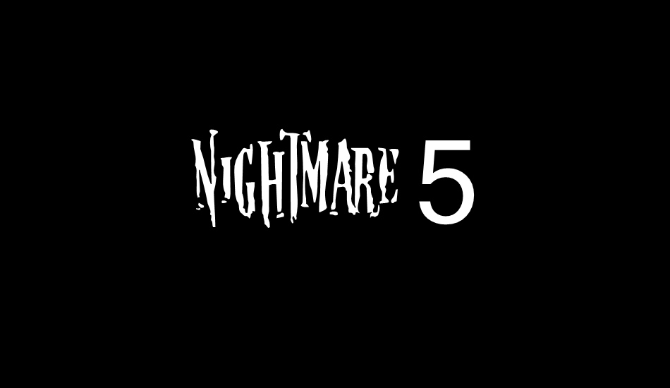 Nightmare 5 font big