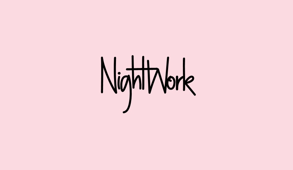 NightWork font big