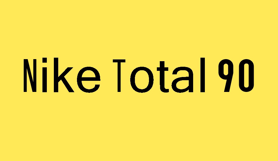 Nike Total 90 font big