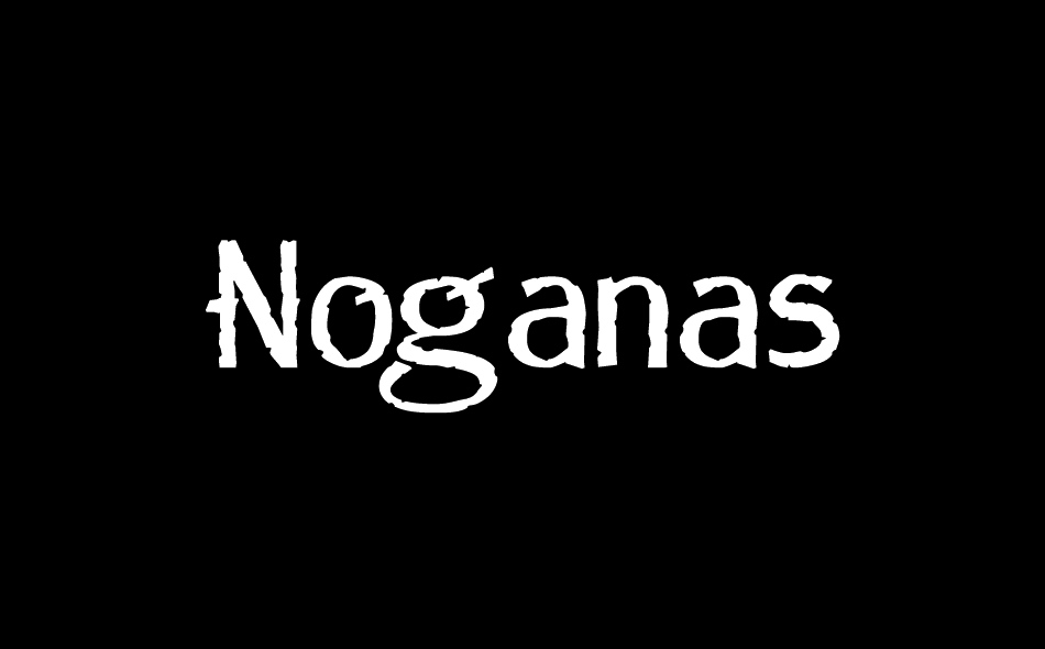 Noganas font big