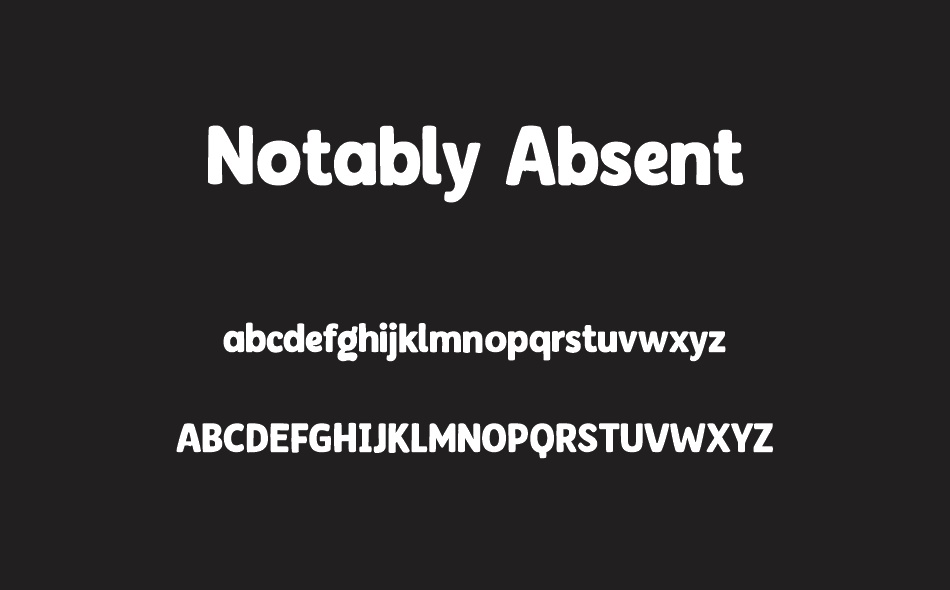 Notably Absent font