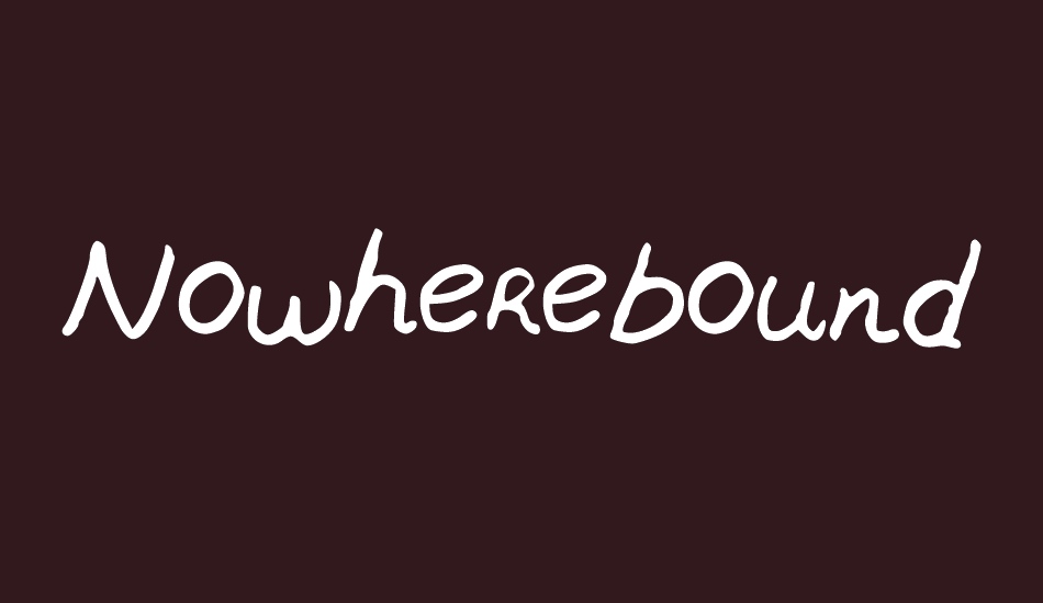 Nowherebound font big