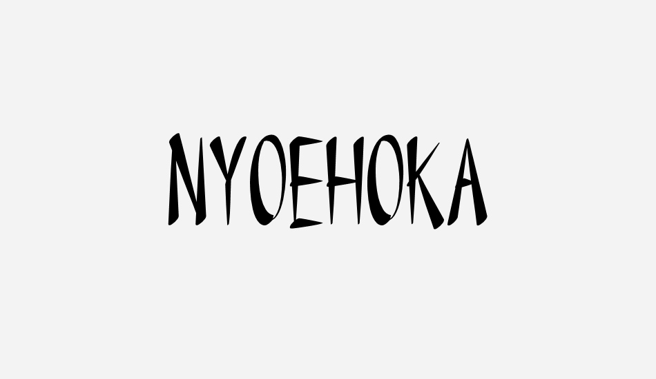 NYOEHOKA font big