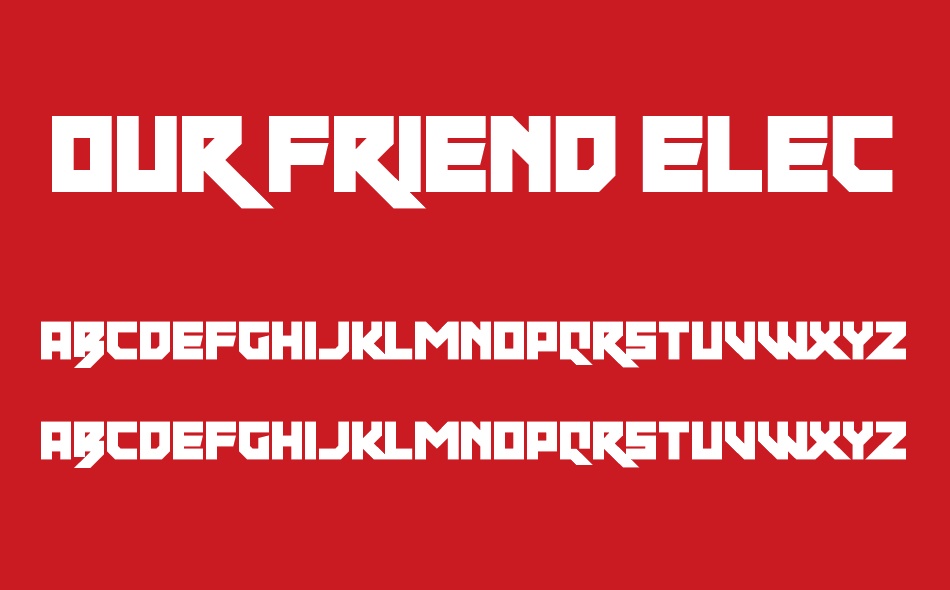 Our Friend Electric font