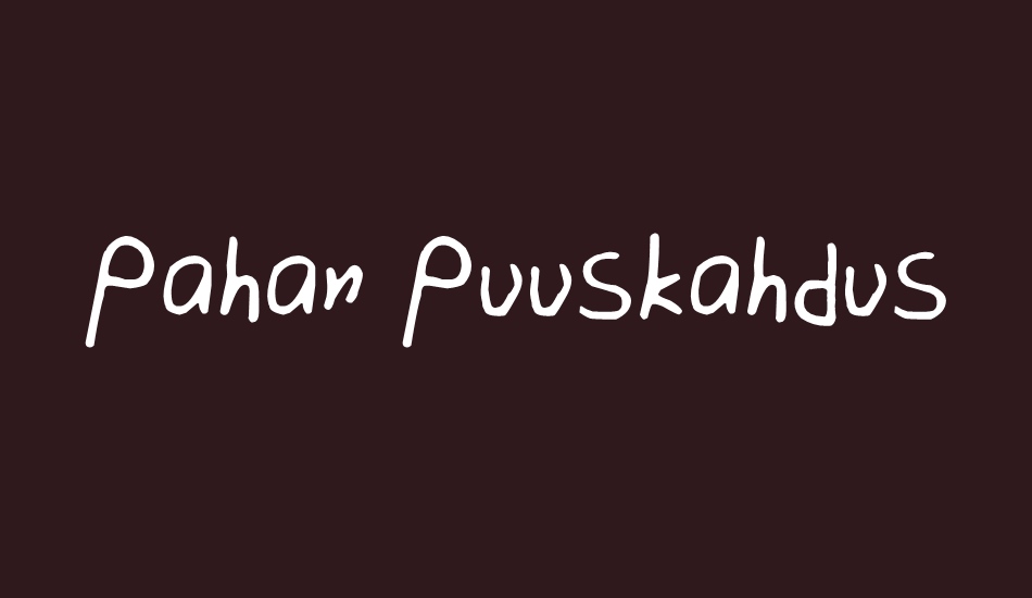 Pahan Puuskahdus font big