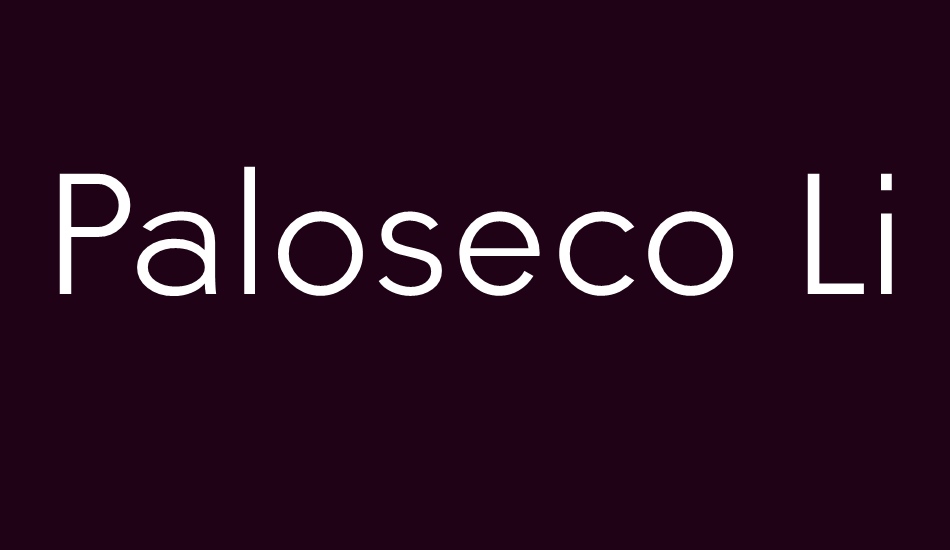 Paloseco Light font big