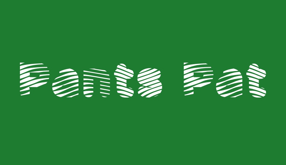 Pants Patrol font big