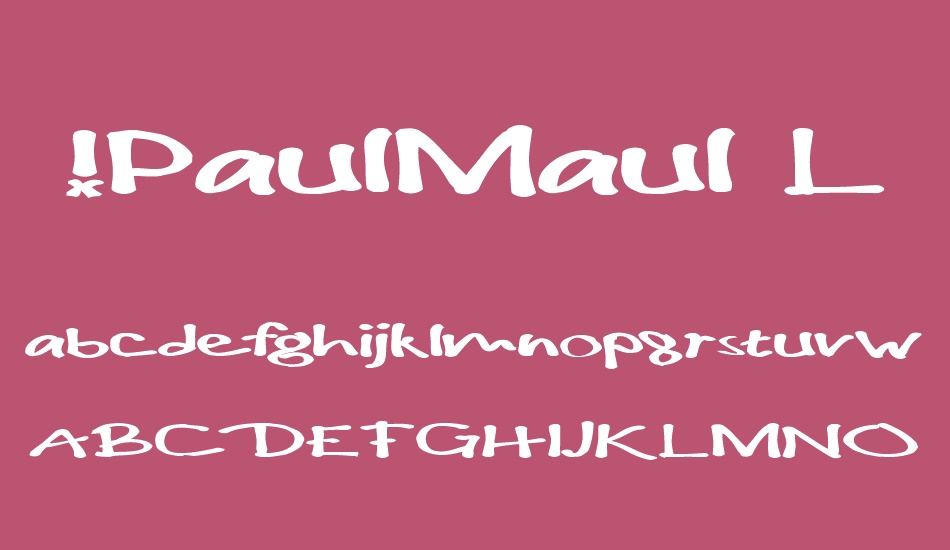 !PaulMaul Longs font