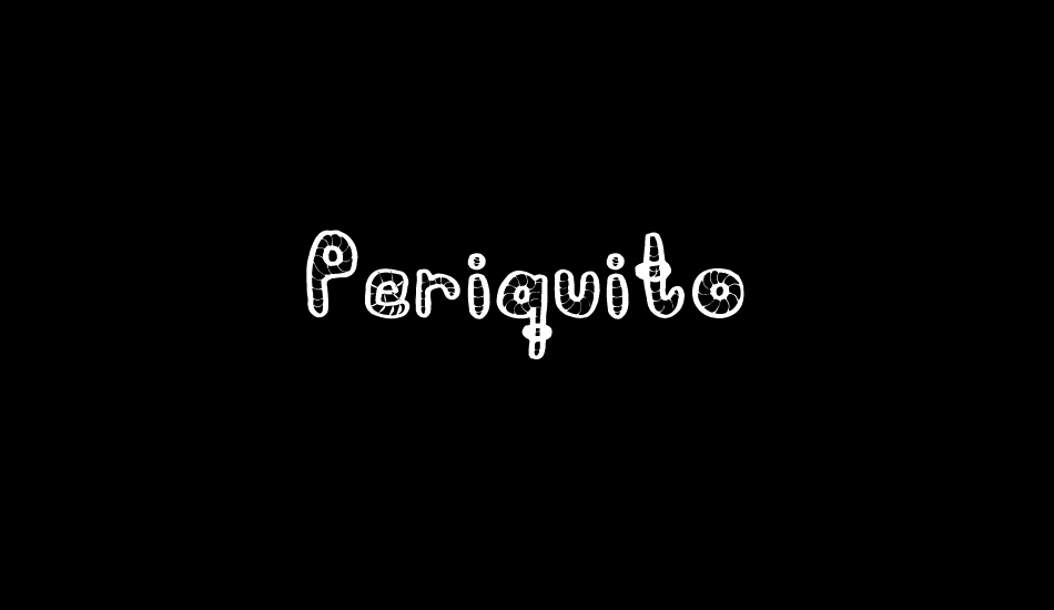 Periquito font big