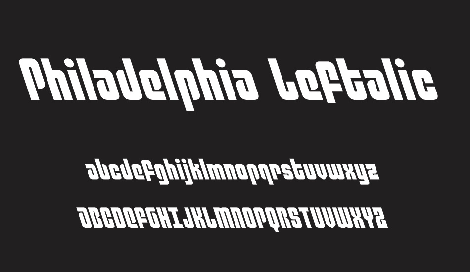 Philadelphia Leftalic font