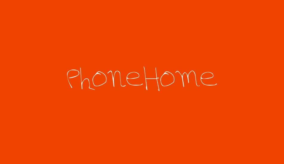 PhoneHome font big