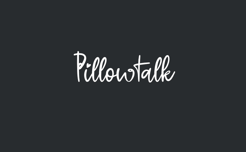 Pillowtalk font big