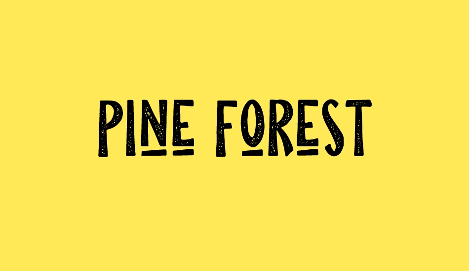 Pine Forest Personal Use font big
