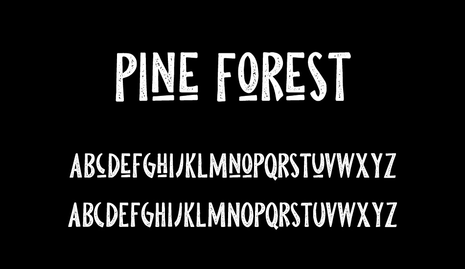 Pine Forest Personal Use font