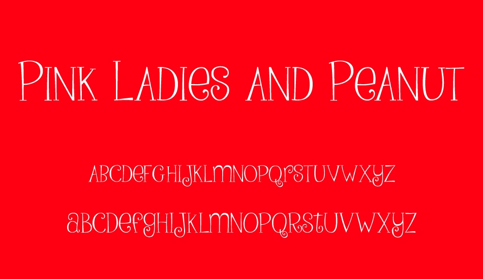 Pink Ladies and Peanutbutte font