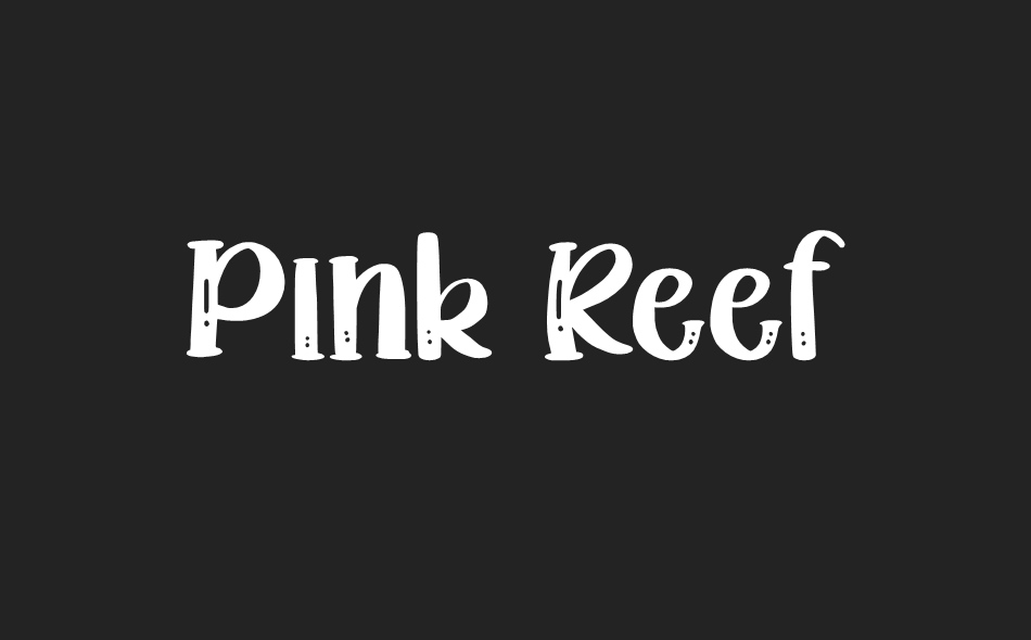 Pink Reef font big
