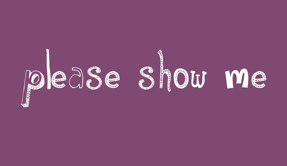 Please Show Me Love DEMO font big