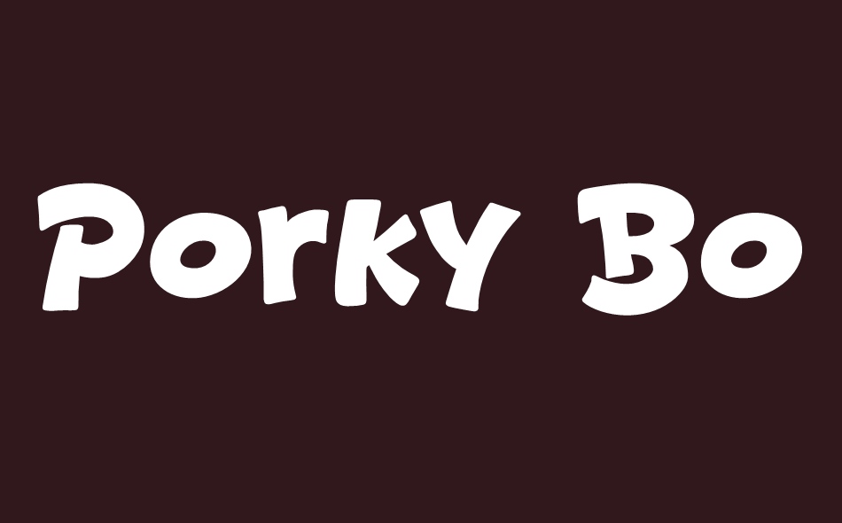 Porky Bold font big