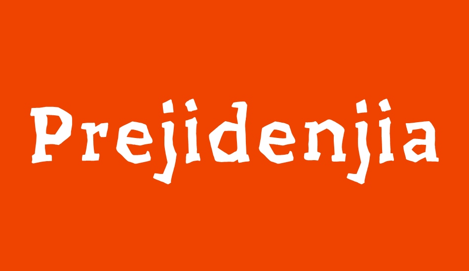 Prejidenjia font big