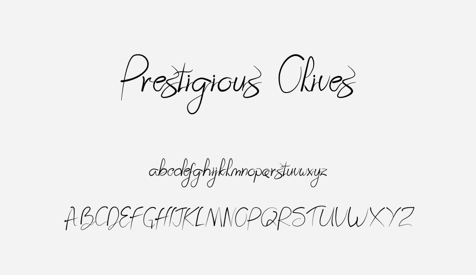 Prestigious Olives font