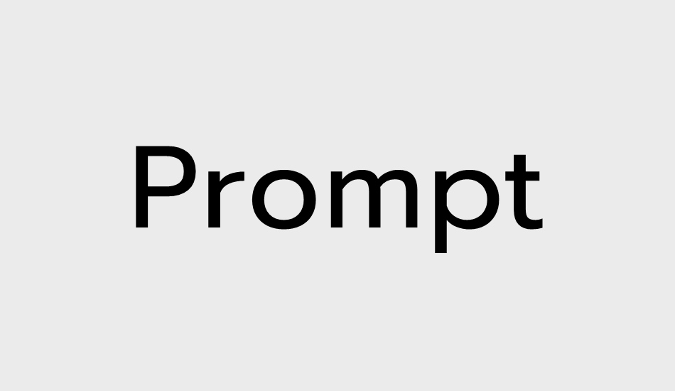 prompt font big