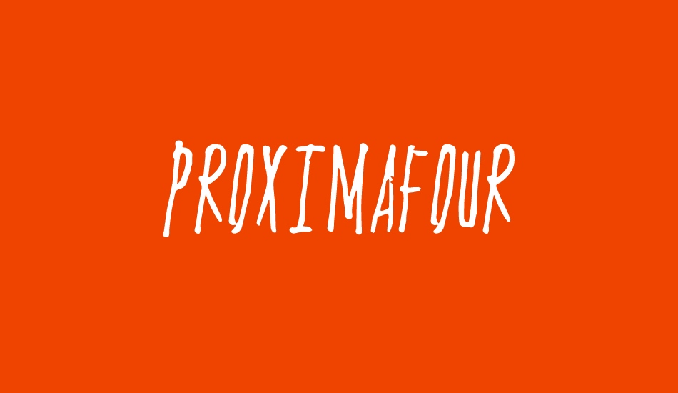 ProximaFour font big