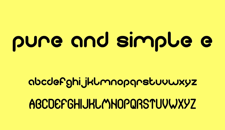 pure and simple everytime font