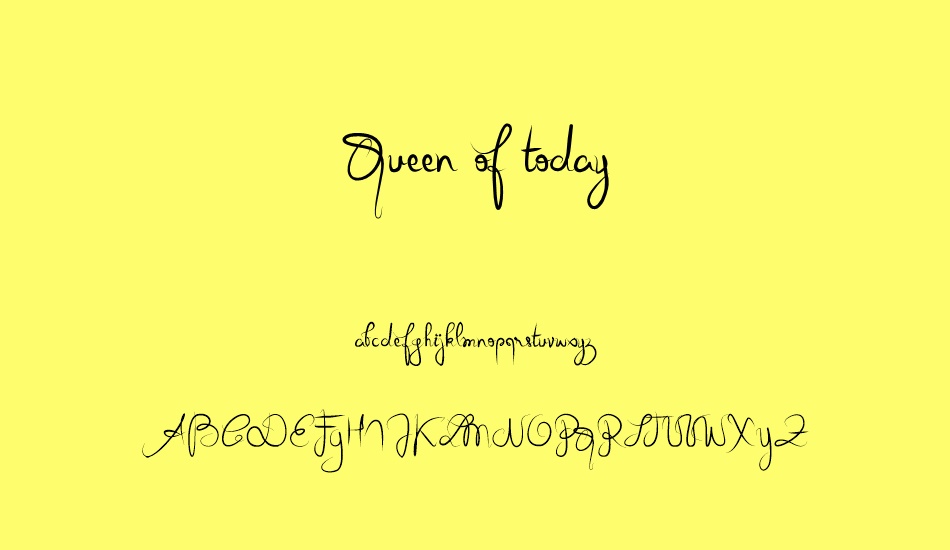 Queen of today font