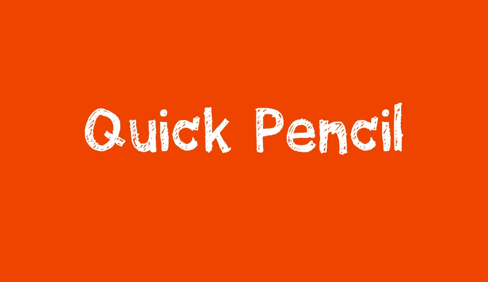 Quick Pencil font big