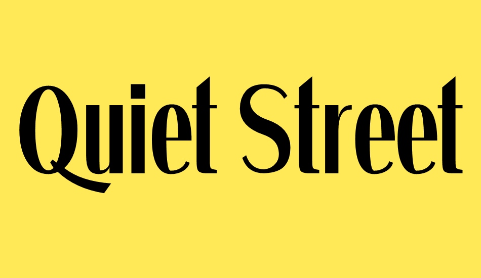 Quiet Streets font big