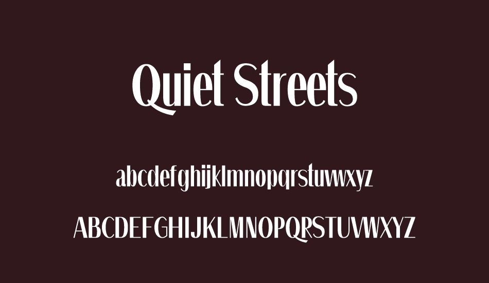 Quiet Streets font