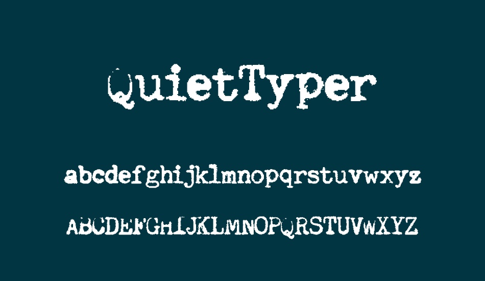 QuietTyper font