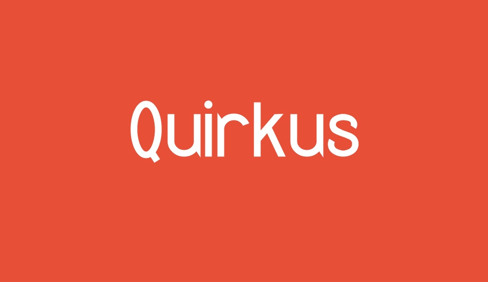 Quirkus font big