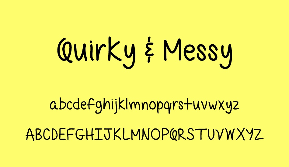 Quirky & Messy font