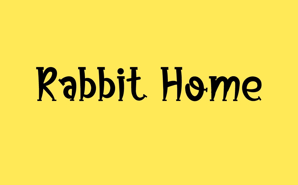 Rabbit Home font big