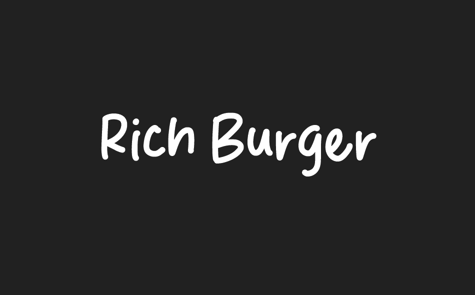 Rich Burger font big