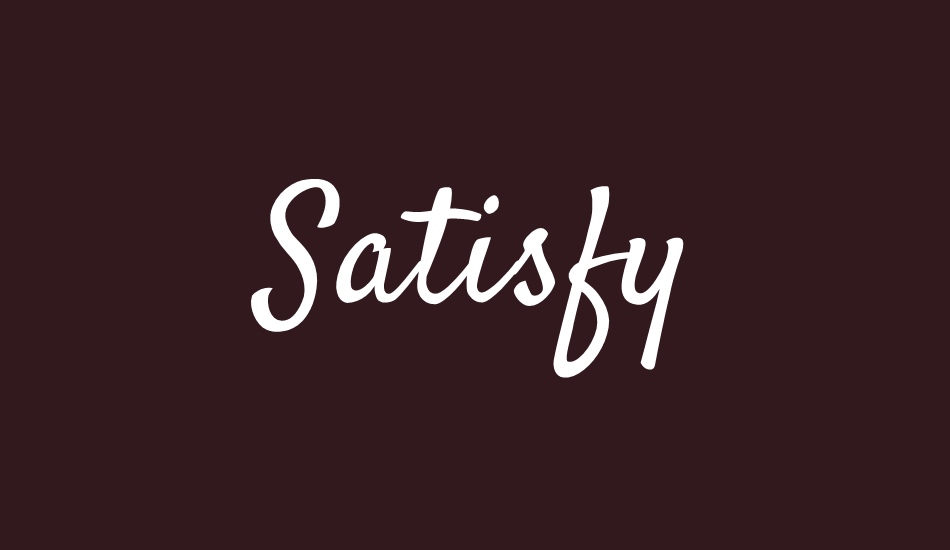 satisfy font big