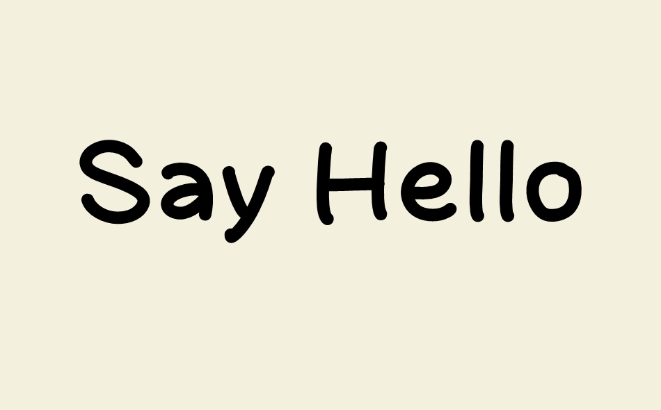 Say Hello font big