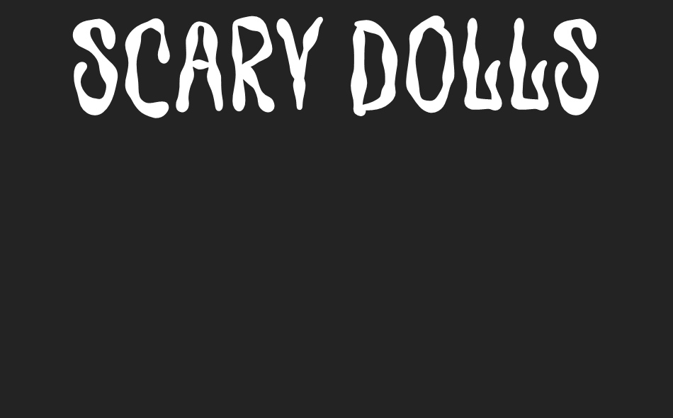 Scary Dolls font big