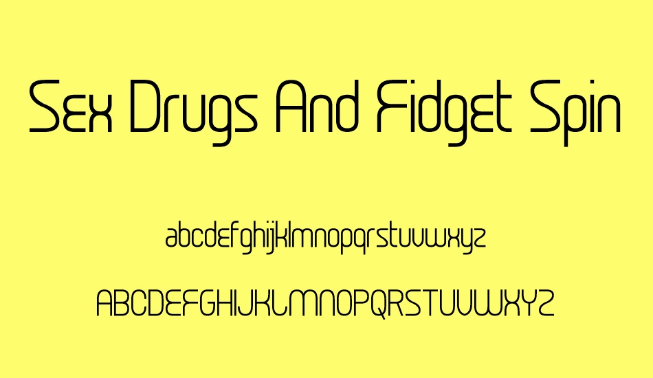 sex-drugs-and-fidget-spinners font