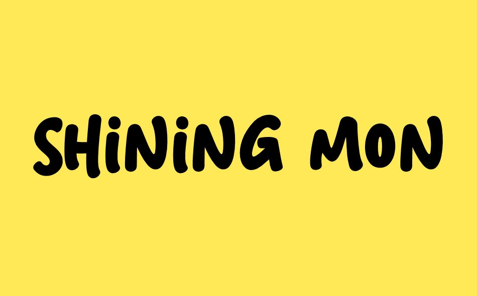 Shining Monday font big