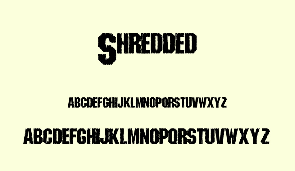shredded font